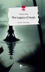 Tamina Liebig: The Legacy of Death. Life is a Story - story.one, Buch