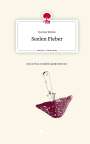 Karina Wiebe: Seelen Fieber. Life is a Story - story.one, Buch