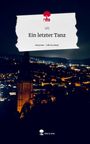 Lfj: Ein letzter Tanz. Life is a Story - story.one, Buch