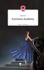 Sophie M.: Evermore Academy. Life is a Story - story.one, Buch