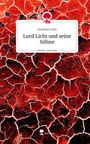 Jonathan Cyba: Lord Licht und seine Söhne. Life is a Story - story.one, Buch