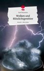 Paul Neumann: Wolken und Blitzlichtgewitter. Life is a Story - story.one, Buch