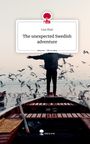 Lisa Mair: The unexpected Swedish adventure. Life is a Story - story.one, Buch