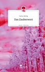 Darius Bettig: Das Zauberwort. Life is a Story - story.one, Buch