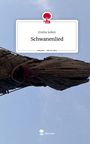 Emilia Salkin: Schwanenlied. Life is a Story - story.one, Buch