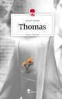 Sonja B. Bezold: Thomas. Life is a Story - story.one, Buch