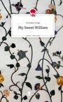 Veronika Lange: My Sweet William. Life is a Story - story.one, Buch
