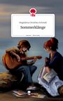 Magdalena Dorothea Schwald: Sommerklänge. Life is a Story - story.one, Buch