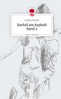 Andrea Wessely: Barfuß am Asphalt Band 2. Life is a Story - story.one, Buch