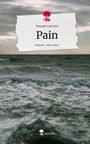 Hannah Valentin: Pain. Life is a Story - story.one, Buch