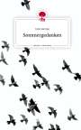 Julia Kampe: Sommergedanken. Life is a Story - story.one, Buch