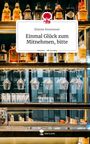 Elianne Ennemoser: Einmal Glück zum Mitnehmen, bitte. Life is a Story - story.one, Buch