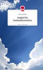 Letizia Klohn: magische Gedankenwelten. Life is a Story - story.one, Buch