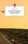 Vadhiliya Putri: Die Schicksal des Regenwaldes. Life is a Story - story.one, Buch