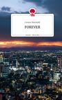 Connor Bierstedt: FOREVER. Life is a Story - story.one, Buch