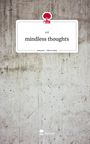 Sui: mindless thoughts. Life is a Story - story.one, Buch