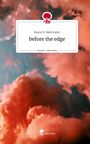Busra N. Bahcivanci: before the edge. Life is a Story - story.one, Buch