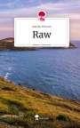 Marthe Priouret: Raw. Life is a Story - story.one, Buch