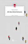 Theresa Elsner: All das Zwischenuns. Life is a Story - story.one, Buch