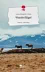 Laura Wiesgickl-Urban: Wanderflügel. Life is a Story - story.one, Buch