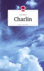 Lisa Nitsch: Charlin. Life is a Story - story.one, Buch