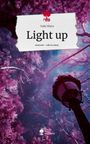 Yuki Shiro: Light up. Life is a Story - story.one, Buch