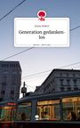 Greta Hillert: Generation gedankenlos. Life is a Story - story.one, Buch