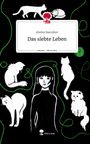 Alwine Bannikov: Das siebte Leben. Life is a Story - story.one, Buch