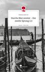 Emma und Liv: Durchs Blut vereint - Der zweite Sprung (2). Life is a Story - story.one, Buch