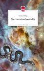Karina Hilbig: Sternenstaubwunder. Life is a Story - story.one, Buch