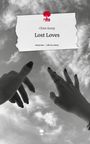 Chloe Kamp: Lost Loves. Life is a Story - story.one, Buch