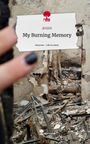 Ænzhi: My Burning Memory. Life is a Story - story.one, Buch