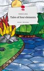 Elzbieta Labaj: Tales of four elements. Life is a Story - story.one, Buch