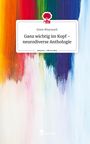 Emm Weyrauch: Ganz wichtig im Kopf - neurodiverse Anthologie. Life is a Story - story.one, Buch
