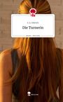S. A. Dittrich: Die Turnerin. Life is a Story - story.one, Buch