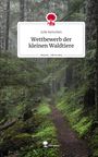 Julie Kernchen: Wettbewerb der kleinen Waldtiere. Life is a Story - story.one, Buch