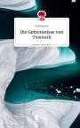 Edith Haim: Die Geheimnisse von Tusmork. Life is a Story - story.one, Buch