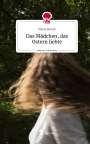 Maria Berndt: Das Mädchen, das Ostern liebte. Life is a Story - story.one, Buch