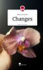 Rebecca Schechtl: Changes. Life is a Story - story.one, Buch