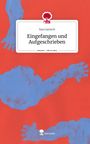 Sara Janisch: Eingefangen und Aufgeschrieben. Life is a Story - story.one, Buch