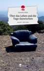 Christina Glück: Über das Leben und die Tage dazwischen. Life is a Story - story.one, Buch