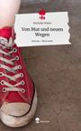 Michelle Weber: Von Mut und neuen Wegen. Life is a Story - story.one, Buch