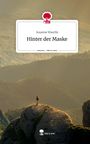 Susanne Waschk: Hinter der Maske. Life is a Story - story.one, Buch