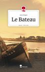 Jana Hoppe: Le Bateau. Life is a Story - story.one, Buch