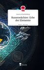 Jessica Scharfenberg: Runenwächter: Erbe der Elemente. Life is a Story - story.one, Buch