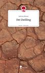 Sabrina Rösner: Der Zwilling. Life is a Story - story.one, Buch