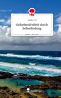 Sabiha Cil: Gedankenfreiheit durch Selbstfindung. Life is a Story - story.one, Buch
