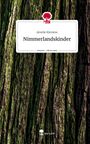 Amelie Klemme: Nimmerlandskinder. Life is a Story - story.one, Buch