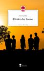 Antonia Ehle: Kinder der Sonne. Life is a Story - story.one, Buch