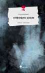 Freya Matthews: Verborgene Seiten. Life is a Story - story.one, Buch